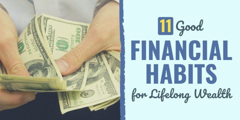 11 Good Financial Habits for Lifelong Wealth