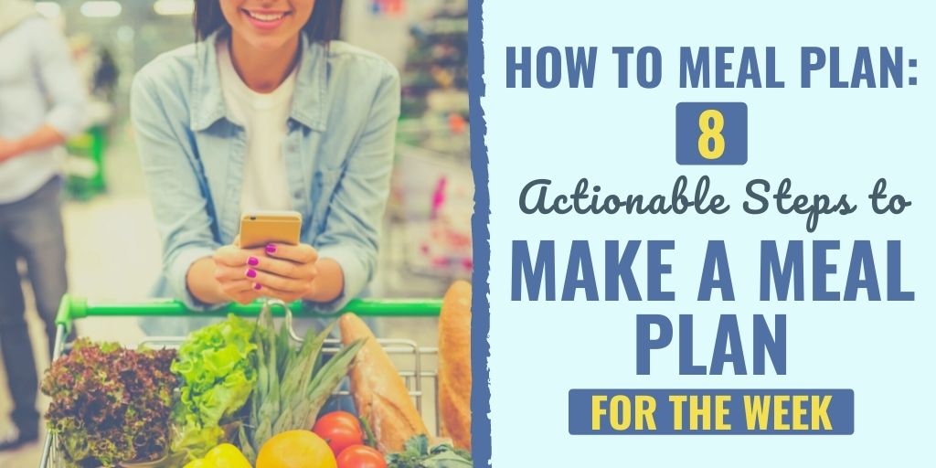8 Actionable Steps to Meal Plan on a Funds